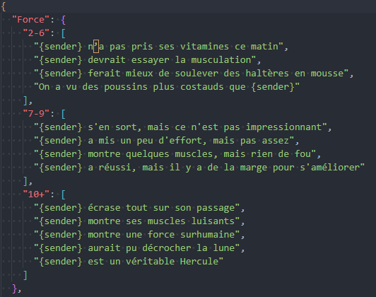 Une liste de phrases personnalisées pour la compétence “FORCE”, au format JSON